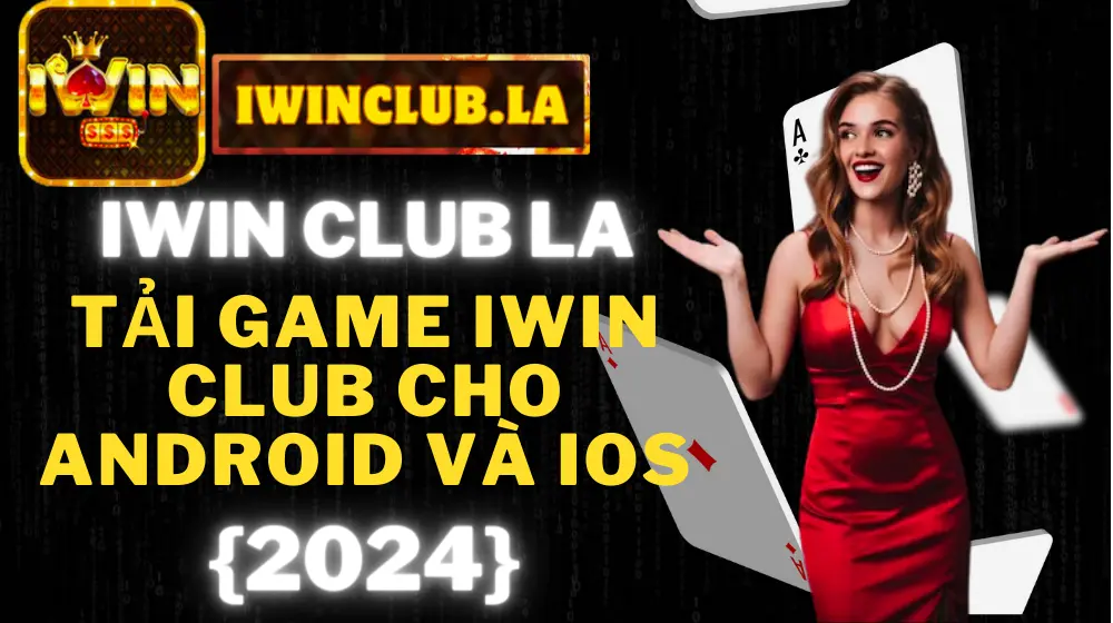 Khám Phá Thế Giới Trò Chơi Đầy Hấp Dẫn Tại iwin.club - Nơi Giải Trí Không Giới Hạn